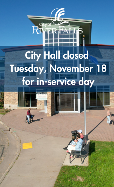 Picture of River Falls City Hall with info about closure November 18